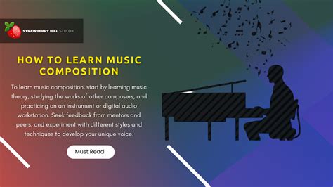 How to Learn Music Composition: Unlocking the Symphony of Your Mind